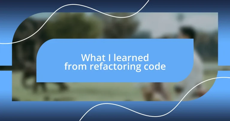 What I learned from refactoring code